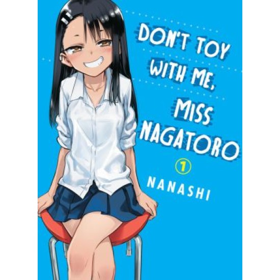 Miss Nagatoro: Don't Toy with Me Vol.1 (EN) Paperback - Grafiskā novele (Nanashi)