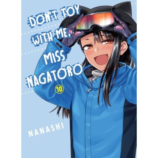 Miss Nagatoro: Don't Toy with Me Vol.10 (EN) Paperback - Grafiskā novele (Nanashi)