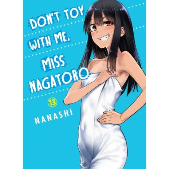Miss Nagatoro: Don't Toy with Me Vol.13 (EN) Paperback - Grafiskā novele (Nanashi)