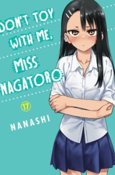 Miss Nagatoro: Don't Toy with Me Vol.17 (EN) Paperback - Grafiskā novele (Nanashi)