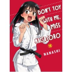 Miss Nagatoro: Don't Toy with Me Vol.18 (EN) Paperback - Grafiskā novele (Nanashi)