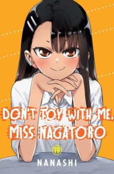Miss Nagatoro: Don't Toy with Me Vol.19 (EN) Paperback - Grafiskā novele (Nanashi)