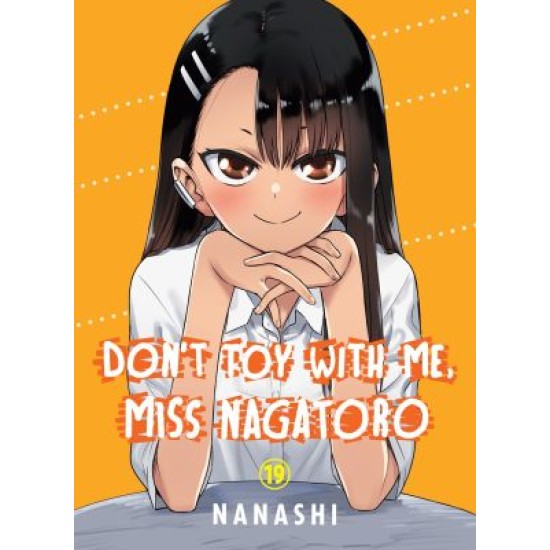 Miss Nagatoro: Don't Toy with Me Vol.19 (EN) Paperback - Графическая новелла (Nanashi)
