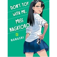 Miss Nagatoro: Don't Toy with Me Vol.2 (EN) Paperback - Grafiskā novele (Nanashi)