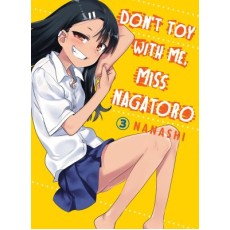 Miss Nagatoro: Don't Toy with Me Vol.3 (EN) Paperback - Grafiskā novele (Nanashi)