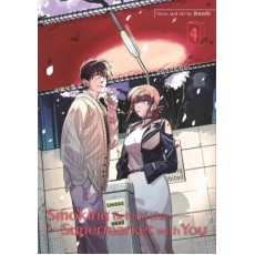 Smoking Behind the Supermarket with You 04 (EN) Paperback - Grafiskā novele (Jinushi)