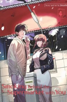Smoking Behind the Supermarket with You 04 (EN) Paperback - Grafiskā novele (Jinushi)