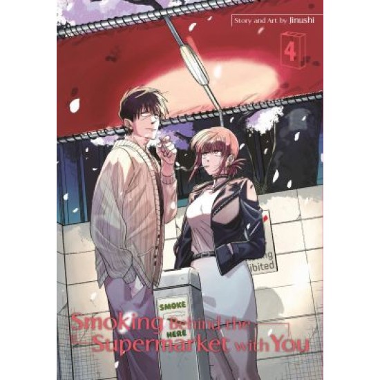Smoking Behind the Supermarket with You 04 (EN) Paperback - Grafiskā novele (Jinushi)