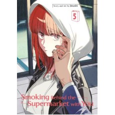 Smoking Behind the Supermarket with You 05 (EN) Paperback - Grafiskā novele (Jinushi)