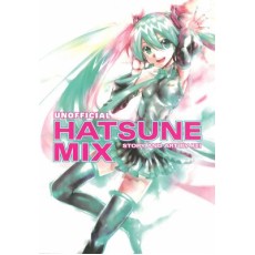 Hatsune Miku: Unofficial Hatsune Mix (EN) Paperback - Graphic novel (Kei)