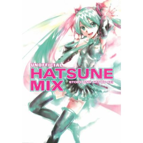 Hatsune Miku: Unofficial Hatsune Mix (EN) Paperback - Grafiskā novele (Kei)