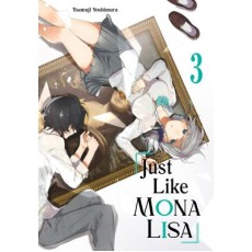 Just Like Mona Lisa 03 (EN) Paperback - Grafiskā novele (Tsumuji Yoshimura)