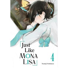 Just Like Mona Lisa 04 (EN) Paperback - Grafiskā novele (Tsumuji Yoshimura)