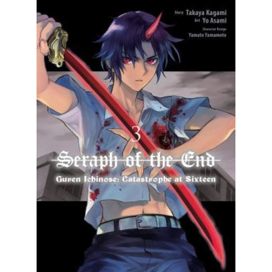 Seraph of the End: Guren Ichinose: Catastrophe at Sixteen 3 (EN) Paperback - Grafiskā novele (Takaya Kagamia)